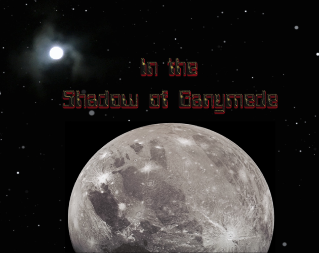 In the Shadow of Ganymede