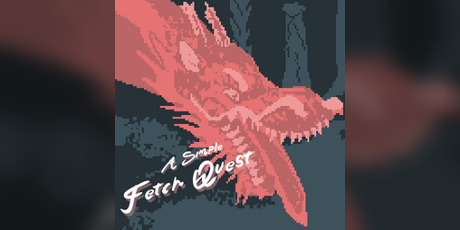 Cover image for A Simple Fetch Quest