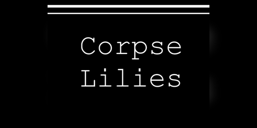 Cover image for Corpse Lilies