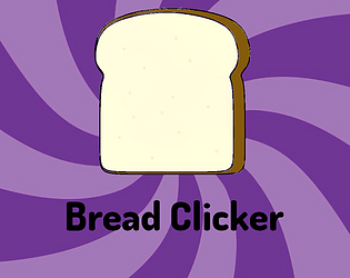 Bread Clicker