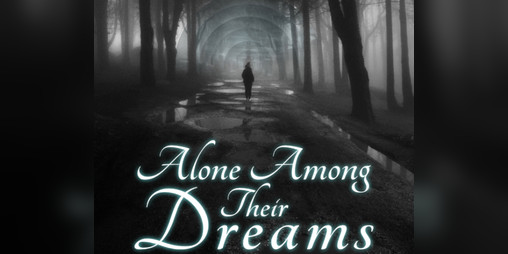 Cover image for Alone Among Their Dreams