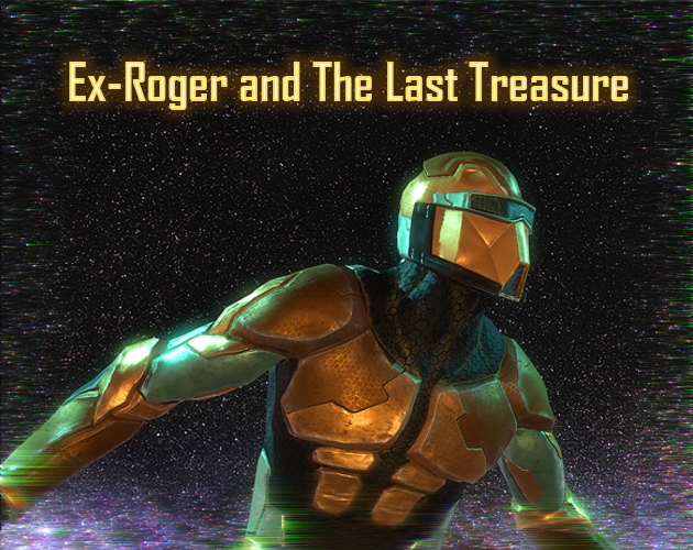 Ex-Roger and the Last Treasure