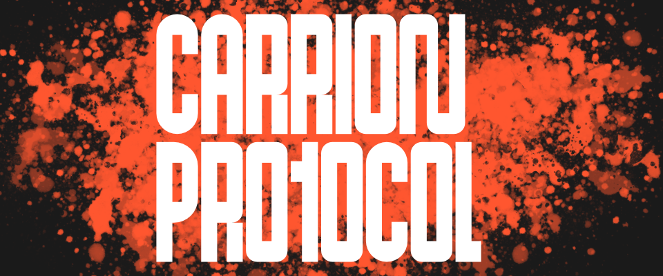Carrion Protocol