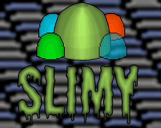 Slimy
