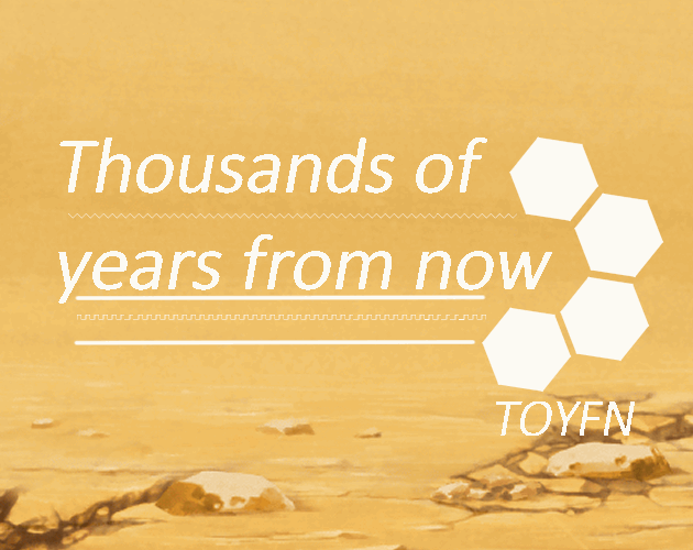 Thousands of years from now