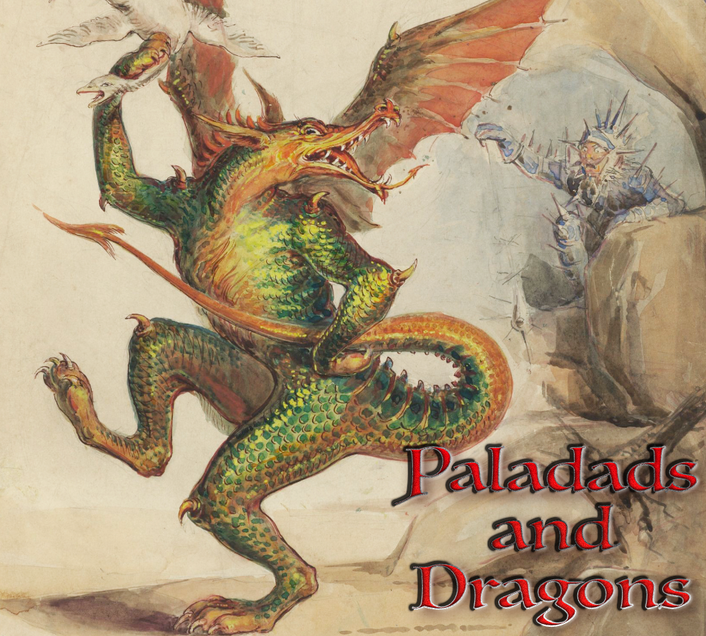 Paladads and Dragons