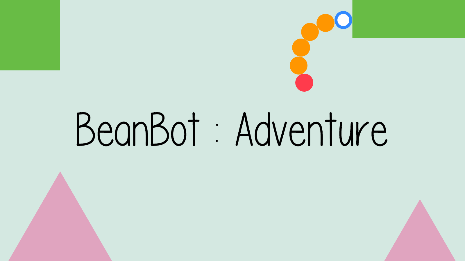 BeanBot Adventure