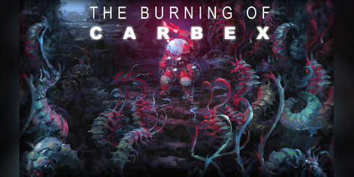 Cover image for The Burning of Carbex: Compatible with the Mothership RPG