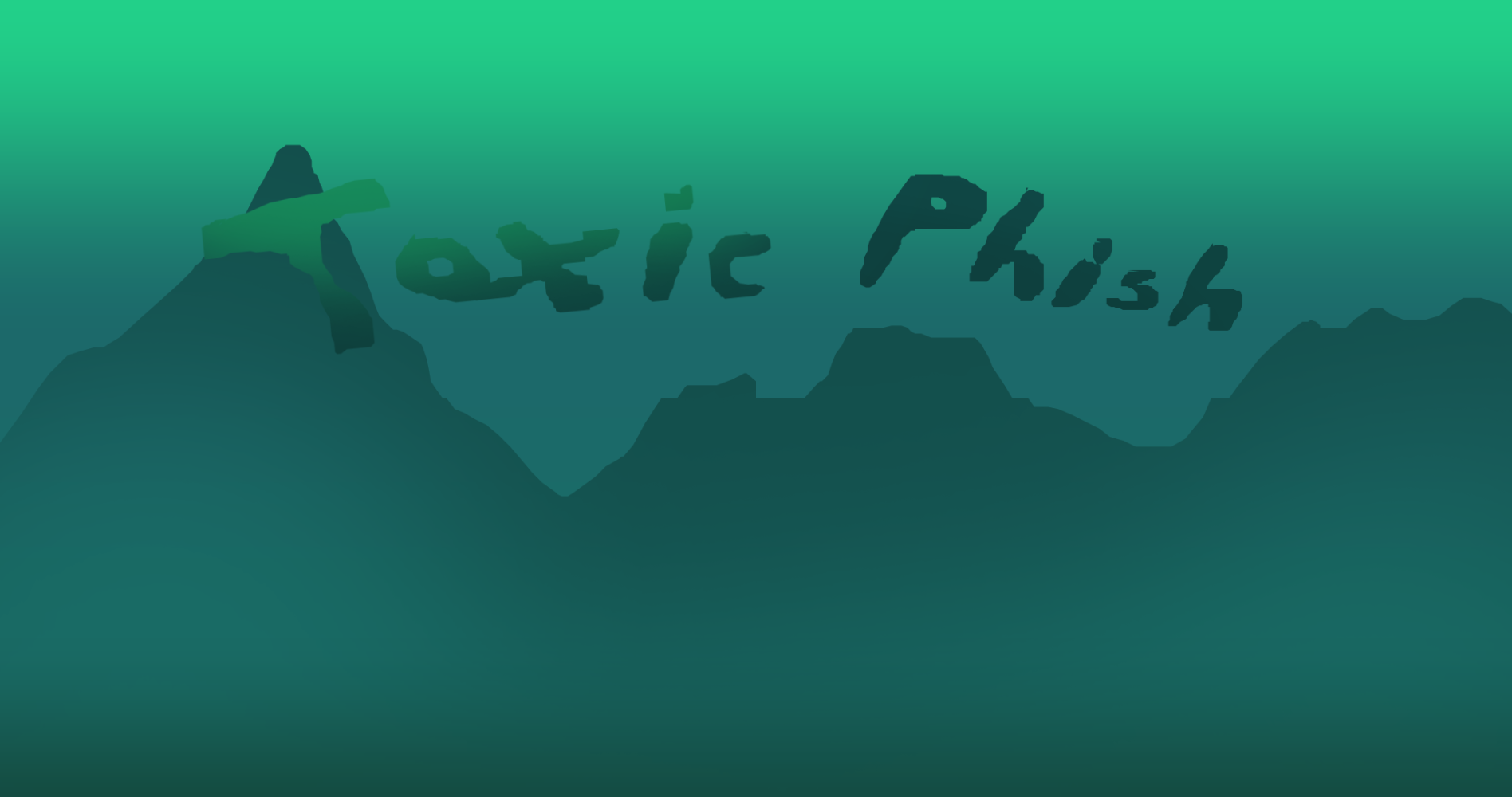 Toxic Phish
