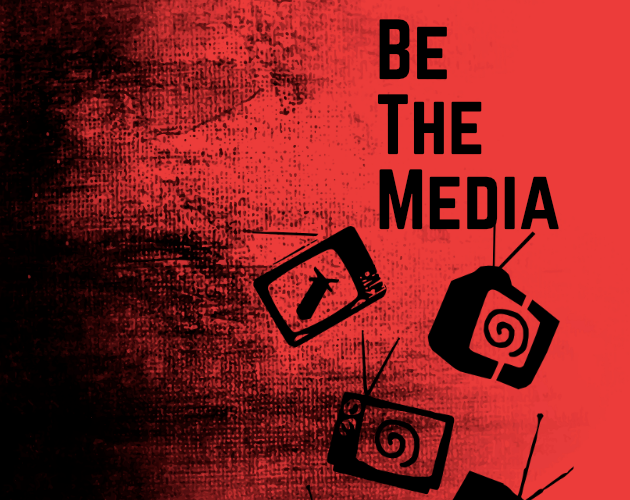 Cover image for Be the Media