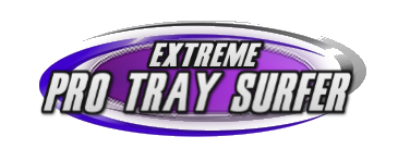 Extreme pro tray surfer