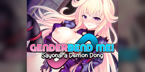 Cover image for Genderbend Me! Sayonara Demon Dong