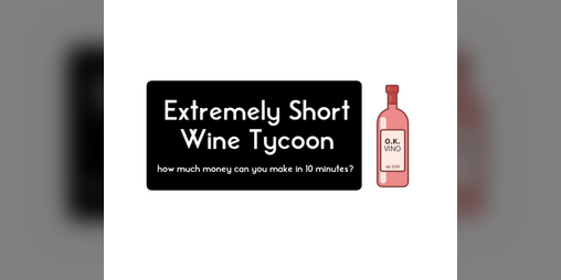 Cover image for Extremely Short Wine Tycoon