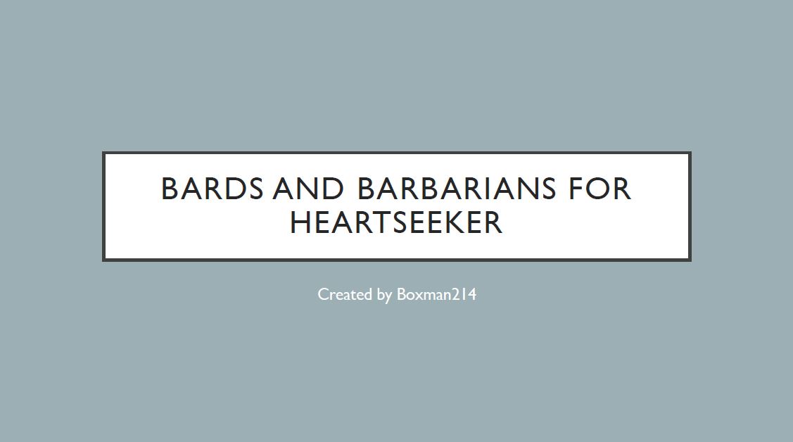 Cover image for Bard and Barbarian Classes for Heartseeker