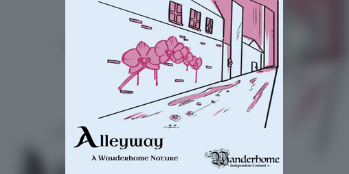 Cover image for Alleyway - A Wanderhome Nature