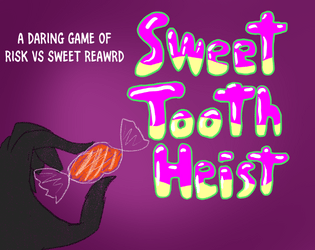 Sweet Tooth Heist