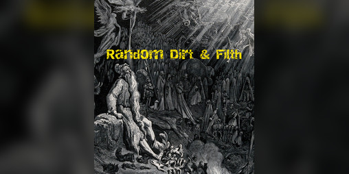 Cover image for Random Dirt & Filth