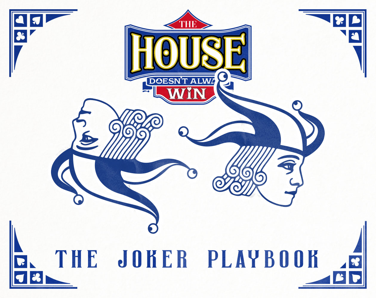 Cover image for The 🃏Joker Playbook - The House Doesn't Always Win