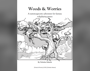 Woods & Worries  