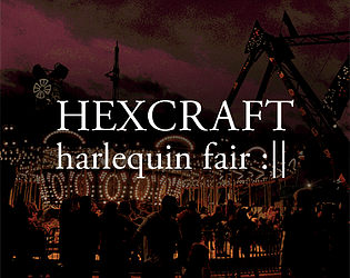 Hexcraft: Harlequin Fair
