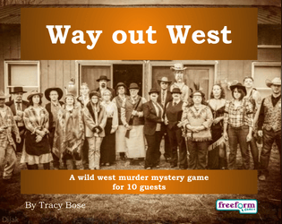 Way out West - murder mystery larp  