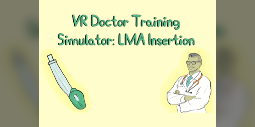 Cover image for VR Doctor Training Simulator: LMA Insertion