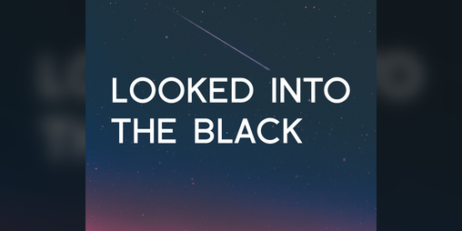 Cover image for Looked Into The Black - a Trouble for the Orbital Blues Troubles Jam