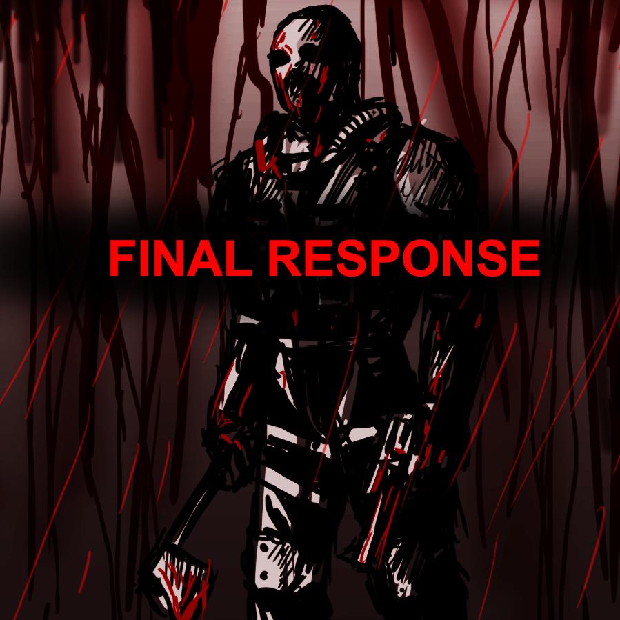 Final Response by Helghast_95