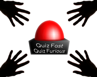 Quiz Fast, Quiz Furious   - Ein kompetitives Erzählspiel im Stile einer absurden Quiz-Show. 