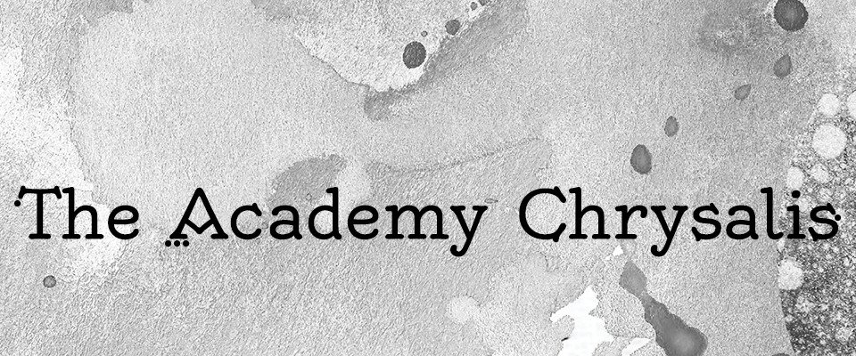 The Academy Chrysalis