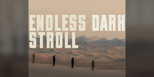 Cover image for Endless Dark Stroll