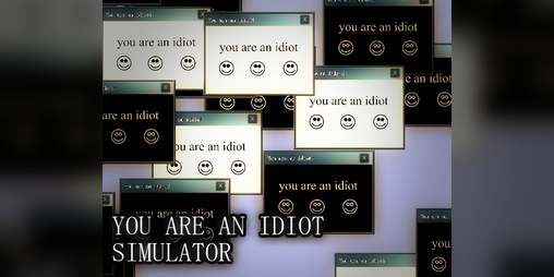 you are an idiot Apk Download for Android- Latest version 1.0-  com.hejna.youare