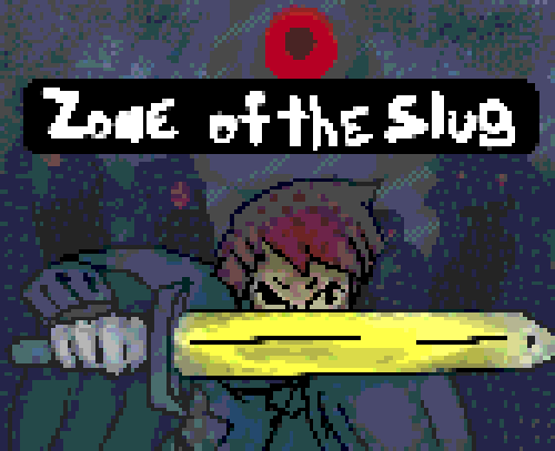 Zone of the Slug