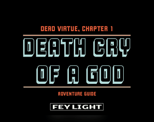 Death Cry of a God: Dead Virtue Chapter 1  