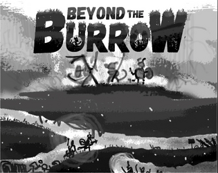 Beyond the Burrow: Beta Release   - A wand-and-whiskers adventure game inspired by Mausritter and Cairn. 