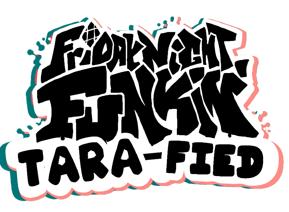 Friday Night Funkin': TARA-FIED