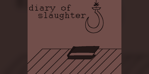 Cover image for diary of slaughter