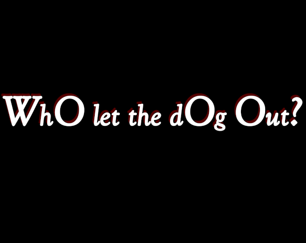 Cover image for Who let the dog out?