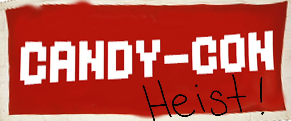 Candy Con Heist - A Honey Heist Hack