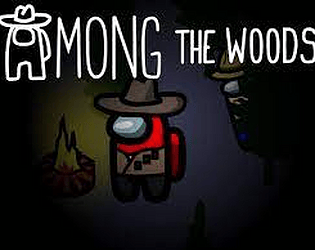 Among The Woods