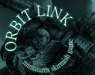Orbit Link   - A game of mechanized combat that relies heavily on unit symbiosis. 