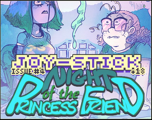 Joy-Stick 4: Night of the Princess Friend by Cavitees