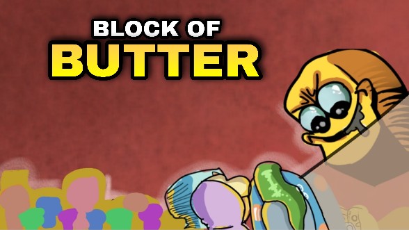 B.O.B- Block Of Butter