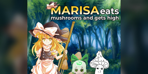 Cover image for Marisa eats mushrooms and gets high
