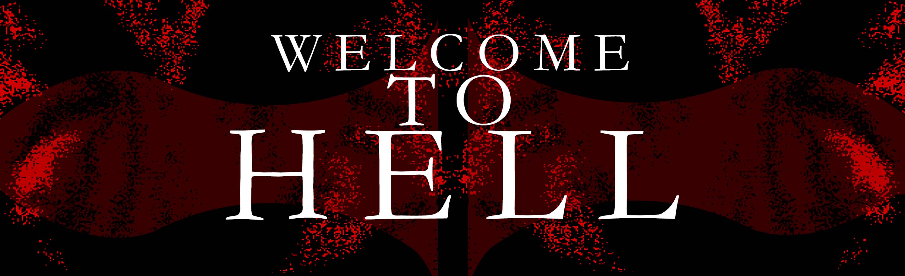 Welcome To Hell