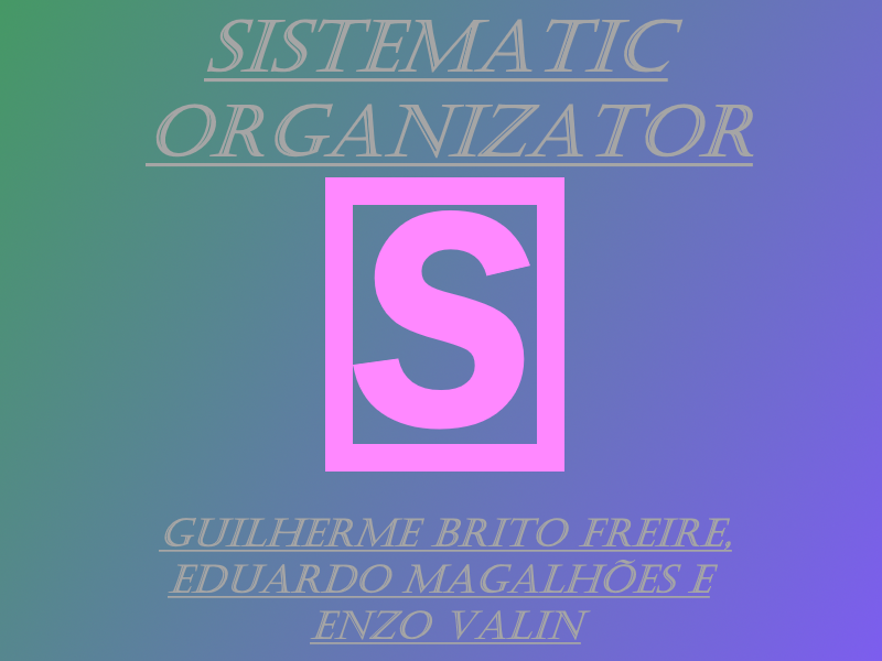 Sistematic Organizator