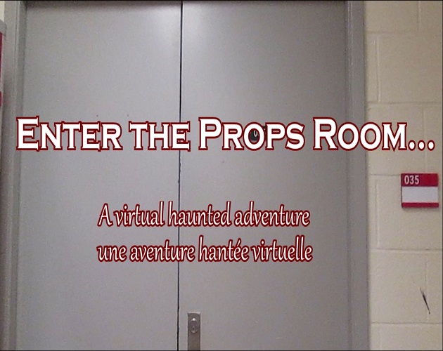 Cover image for Enter the Props Room... (a virtual haunted adventure)