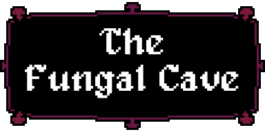 The Fungal Cave