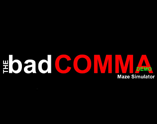 THE BAD COMMA (DEMO)