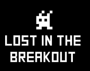 Lost in the breakout
